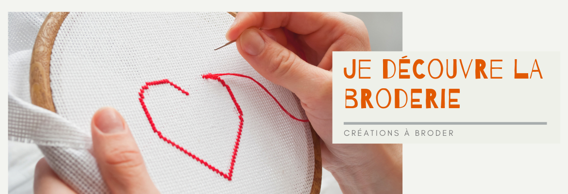 Je découvre la broderie