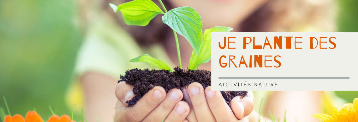 Je plante des graines - Loisirs Créatifs - 10 Doigts