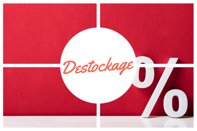 DESTOCKAGE