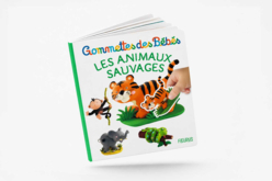Livre : gommettes bébé, Les animaux sauvages - Gommettes Bébé : nos supports s'amuser à coller des images dès le 1er âge - 10doigts.fr