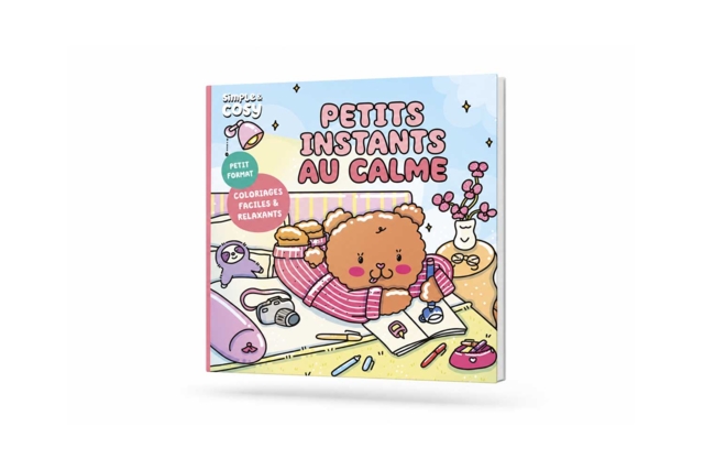 Coloriage Simple et cosy - Petits instants au calme - Livres de coloriage et dessins : pour apprendre et s'évader - 10doigts.fr