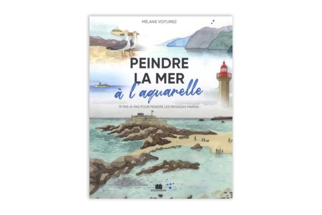 Livre : Peindre la mer à l'aquarelle - Peinture aquarelle : palettes, pinceaux et accessoires pour peindre à l'eau - 10doigts.fr