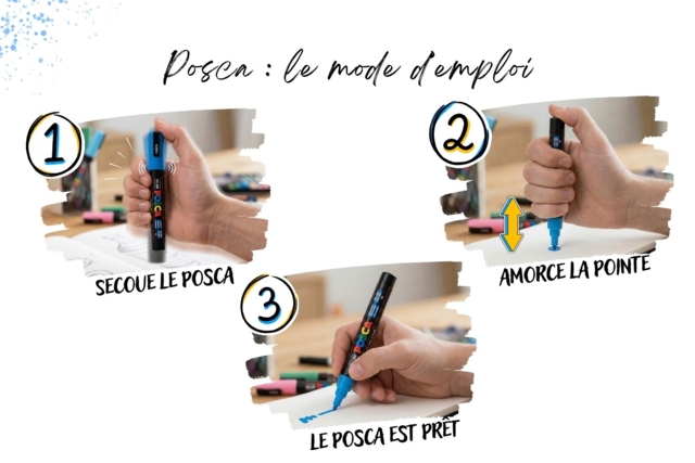 Mode d'emploi FR - Marqueurs POSCA : la référence mondiale de la peinture nomade - 10doigts.fr